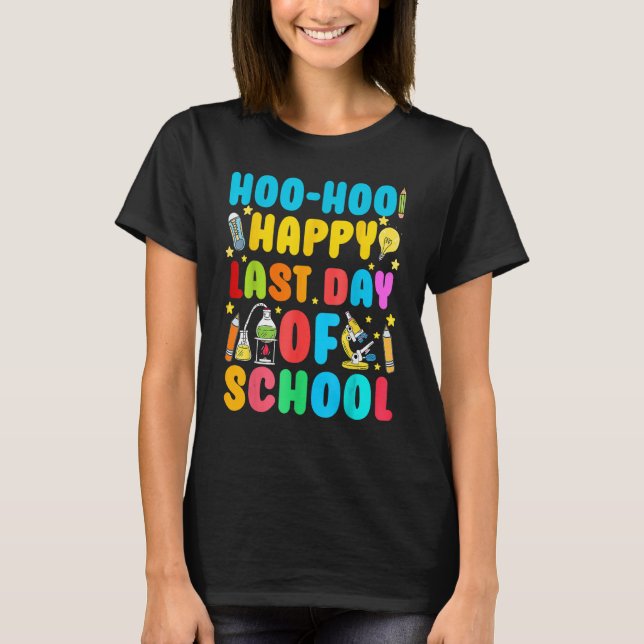 Camiseta Woo Hoo Feliz El Último Día De La Escuela Para Pro (Anverso)
