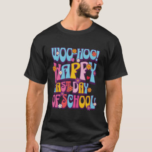 Camiseta Woo Hoo Feliz El Último Día De La Escuela, Profeso