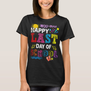 Camiseta Woo Hoo Feliz El Último Día De La Escuela, Profeso