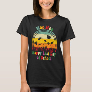 Camiseta Woo Hoo Feliz El Último Día De La Escuela, Profeso