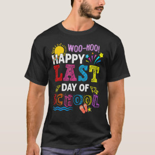 Camiseta Woo Hoo Feliz El Último Día De La Escuela, Profeso