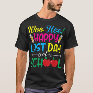 Camiseta Woo Hoo Feliz último día de clases, profesor diver