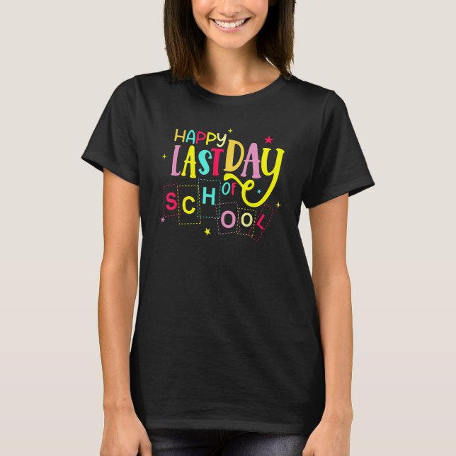 Camiseta Woo Hoo Happy Last Day School Summer Student Teach (Anverso)