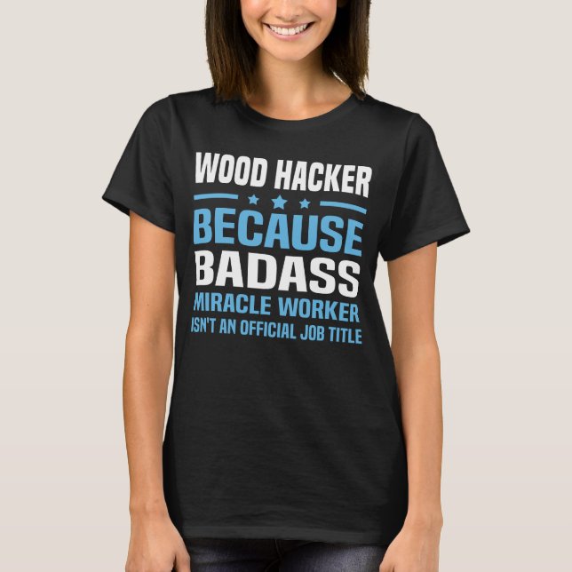 Camiseta Wood Hacker (Anverso)