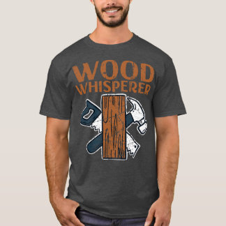 Camiseta Wood Whisperer 3