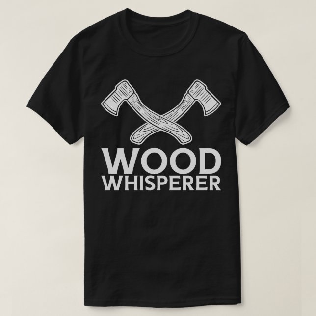 Camiseta Wood Whisperer 5 (Diseño del anverso)