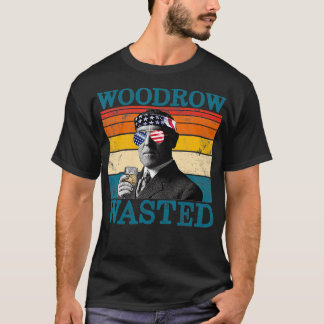 Camiseta Woodrow Desperdiciado Patriótico Retro Beber Wilso
