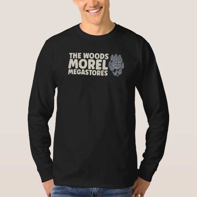 Camiseta Woods Morel Megastores Mushroom Mycology Fungi (Anverso)