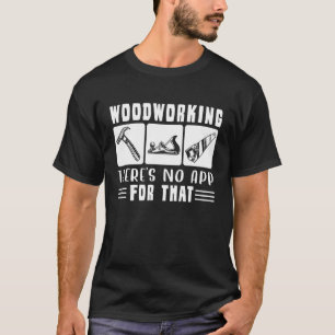 Camiseta Woodwork no hay aplicación para ese auto de Woodwo