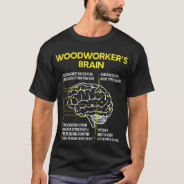 Camiseta Woodworker's Brain Funny Woodworking Carpenter