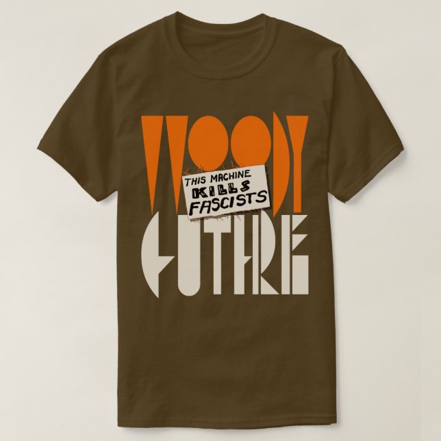 Camiseta Woody Guthrie Esta máquina mata a los fascistas (Diseño del anverso)