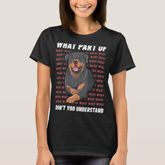 Camiseta Woof Whis, el viejo propietario del rottweiler Dog (Anverso)