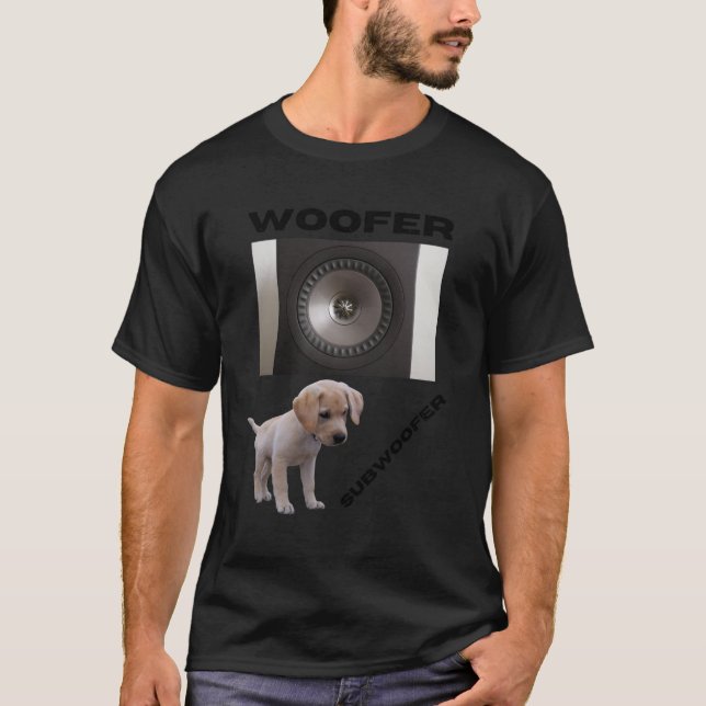 Camiseta Woofer and Subwoofer cute puppy design gift friend (Anverso)
