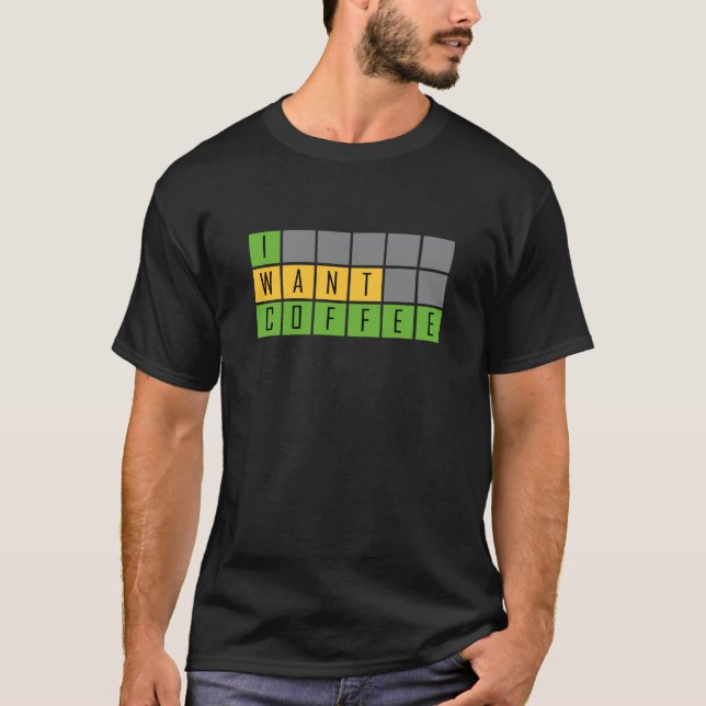 Camiseta Wordle I Want Cofft, World grid T-Shirt (Anverso)