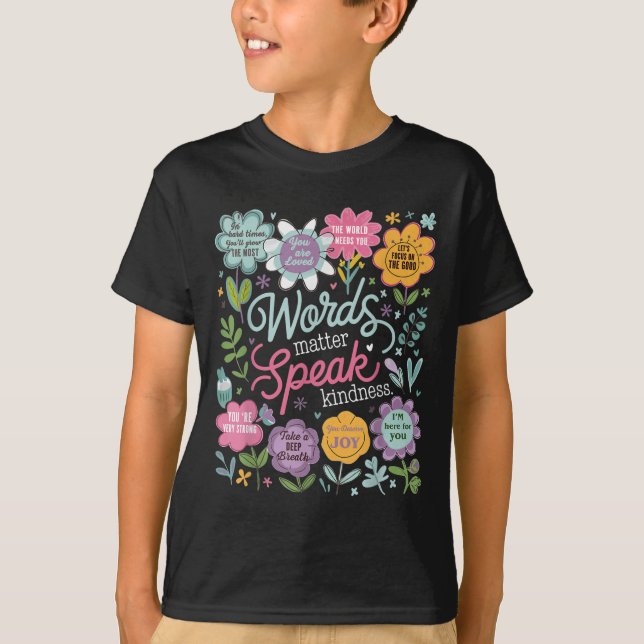 Camiseta Words Speak Kindness Insrational Floral Sitive  (Anverso)