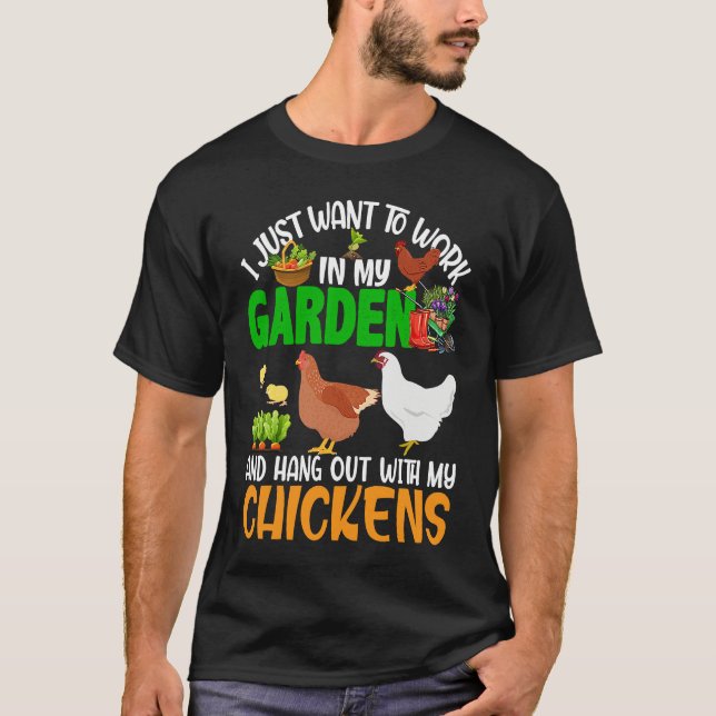 Camiseta Work And Hang Out With Chickens Gardening Chicken  (Anverso)