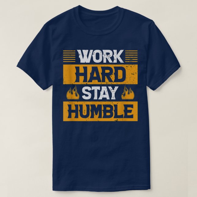Camiseta work hard and stay humble - motivation  (Diseño del anverso)