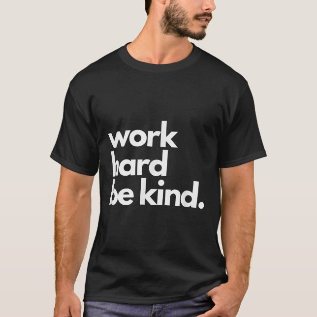 Camiseta Work Hard Be Kind Insrational Motivational Workout (Anverso)