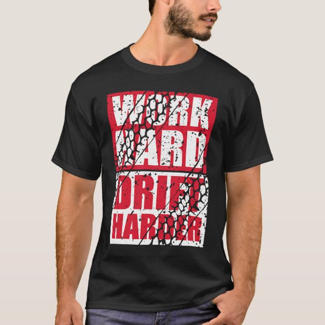 Camiseta Work Hard Drift Harder (Anverso)