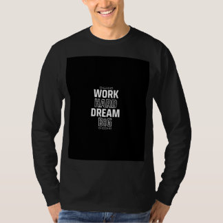 Camiseta Work hard motivation quote t shirt 