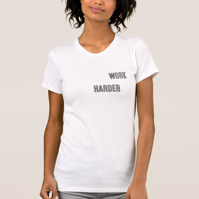 Camiseta Work Harder Gym Typography Design | Fitness Motiva (Anverso)