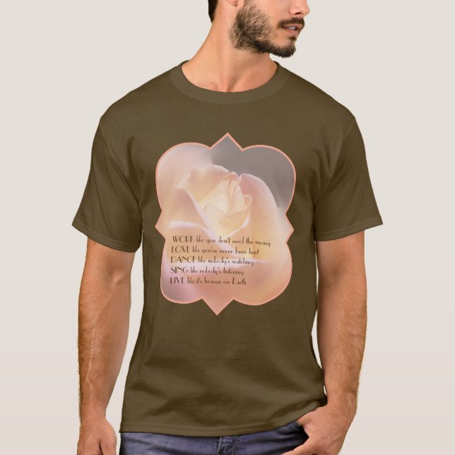 Camiseta Work Love Dance Soft Rose Inspirational Quote (Anverso)