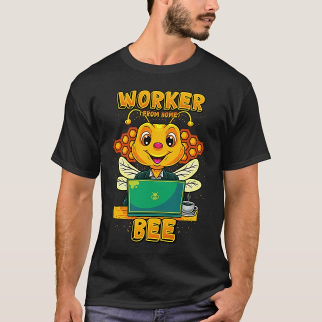 Camiseta Worker From Home Bee  Telecommuter (Anverso)