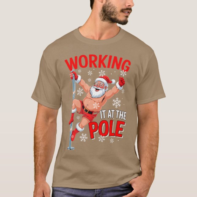 Camiseta Working At Pole Santa Dancing Joke Dirty - print (Anverso)