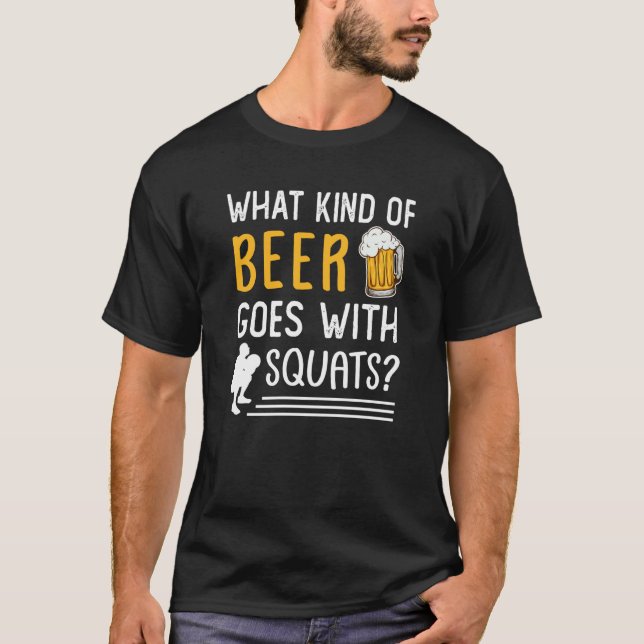 Camiseta Workout Gym Meme For Beer Squats Joke  2 (Anverso)
