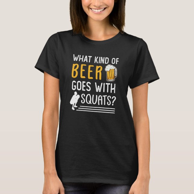 Camiseta Workout Gym Meme For Beer Squats Joke  2 (Anverso)