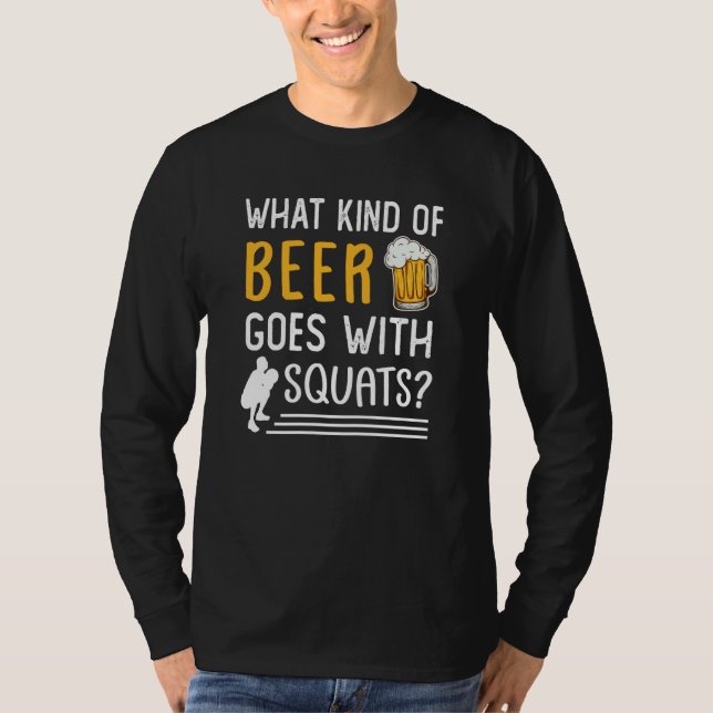 Camiseta Workout Gym Meme For Beer Squats Joke  2 (Anverso)