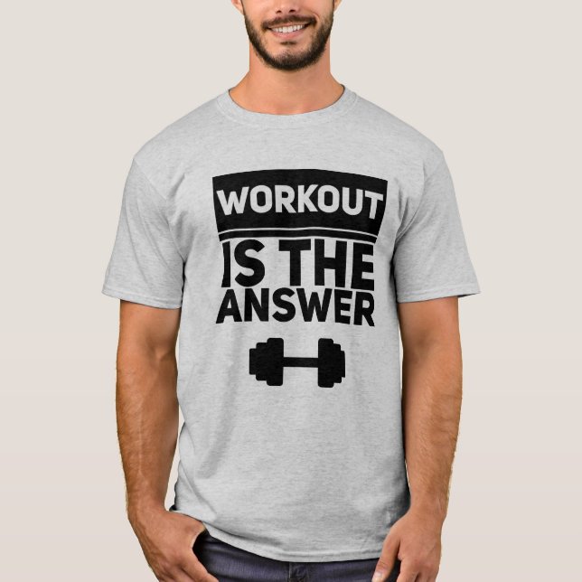 Camiseta Workout is the answer (Anverso)