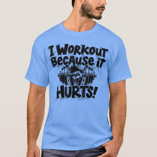 Camiseta Workout Motivation, Funny Gym Humor