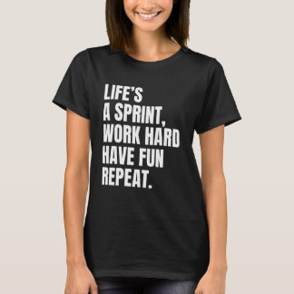 Camiseta Workout Motivation Lifeu2019s a Sprint Work Hard H