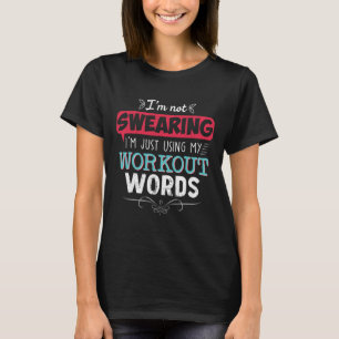 Camiseta Workout Words Divertido Chiste Divertido Gimnasio