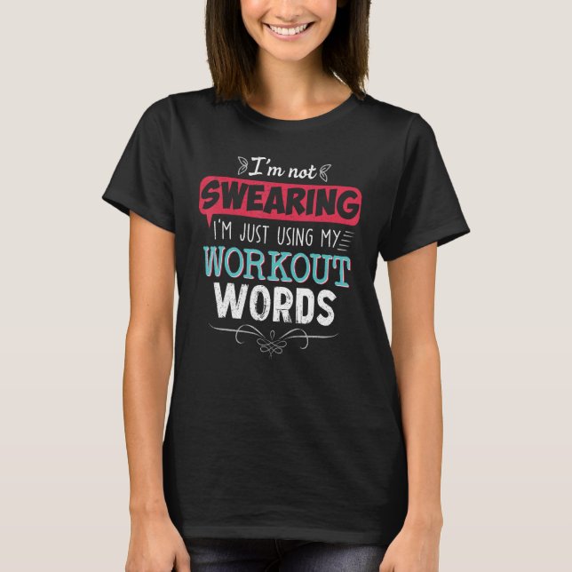 Camiseta Workout Words Divertido Chiste Divertido Gimnasio (Anverso)