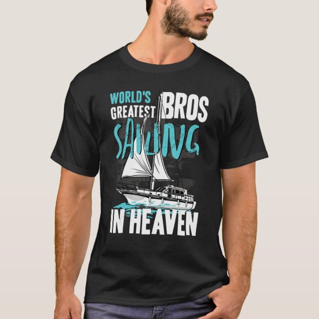 Camiseta World Greatest Bros Sailing in Heaven Cousin Famil (Anverso)