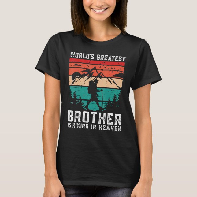 Camiseta World Greatest Brother Hiking in Heaven Family Mem (Anverso)