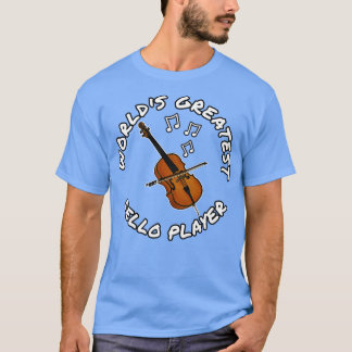 Camiseta World Greatest Cello Player Cellist String Musici