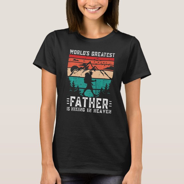 Camiseta World Greatest Father Hiking in Heaven Family Memo (Anverso)