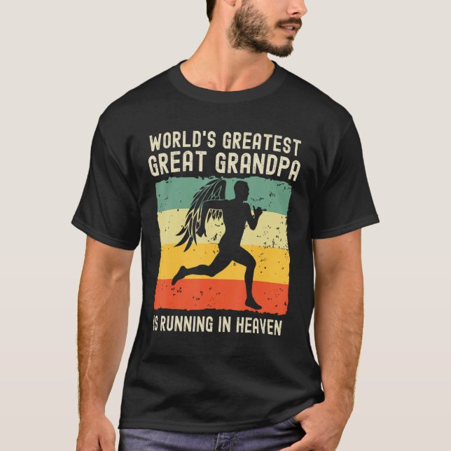 Camiseta World Greatest Great Grandpa Running in Heaven Mem (Anverso)