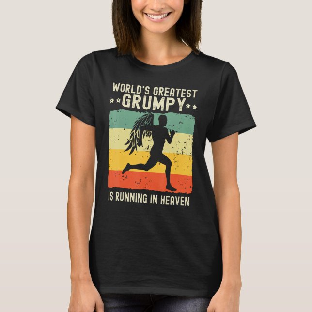 Camiseta World Greatest Grumpy Running in Heaven Family Mem (Anverso)