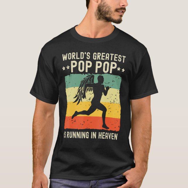 Camiseta World Greatest Pop Pop Running in Heaven Family Me (Anverso)