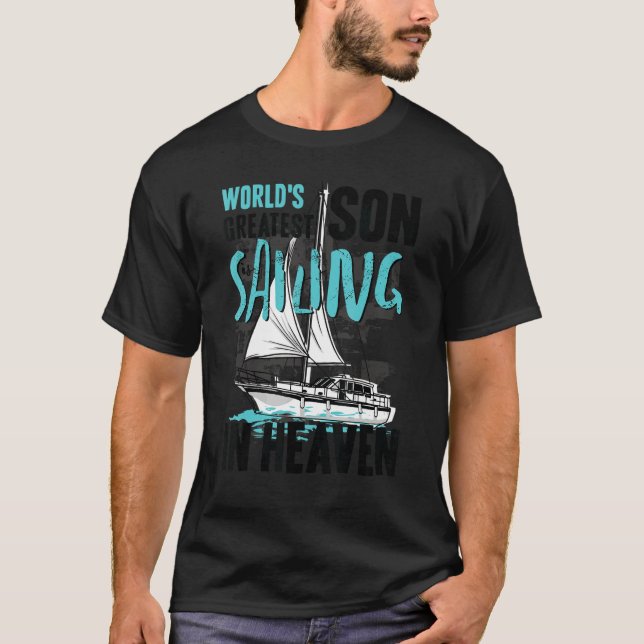 Camiseta World Greatest Son Nephew Sailing in Heaven Family (Anverso)