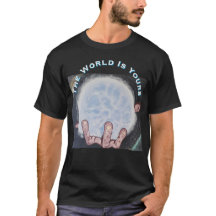 Camiseta World Is Yours