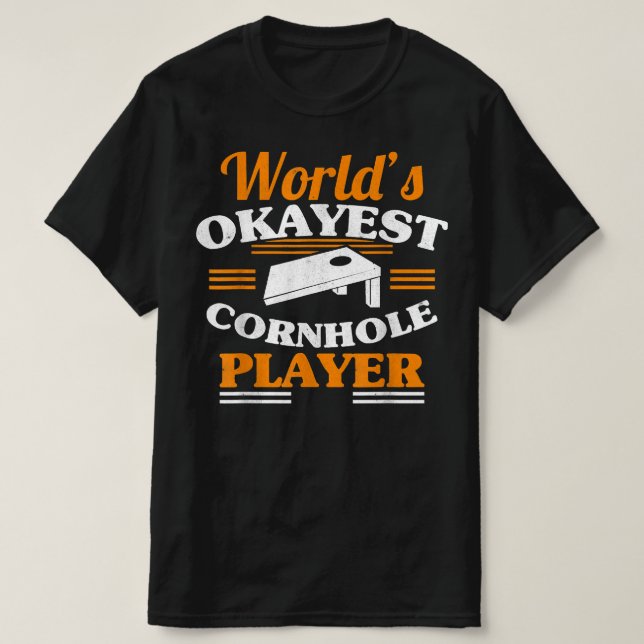 Camiseta World Okayest Cornhole Player Cornhole (Diseño del anverso)