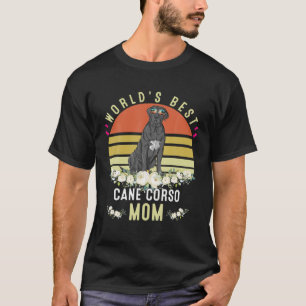 Camiseta World´S Best Cane Corso Mom Dog Mama Funny