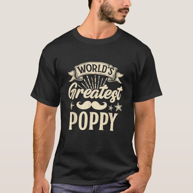 Camiseta World s Greatest Poppy Happy Father s Day Dad Gran (Anverso)