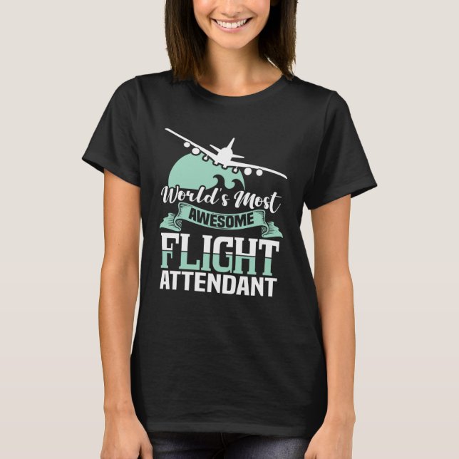 Camiseta World s most fantastic flight attendant  stewardes (Anverso)
