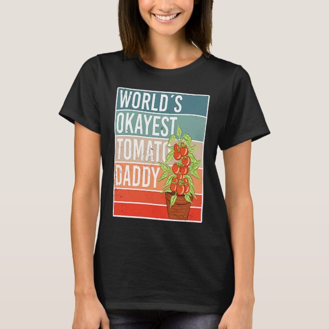 Camiseta World´s Okayes Tomato Daddy for Father´s Day (Anverso)